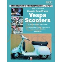 Vespa Restauratie Handboek: Classic Smallframe Vespa scooters